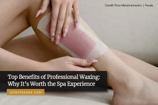 Top Benefits of Professional Waxing: Why It’s Worth the Spa Experience